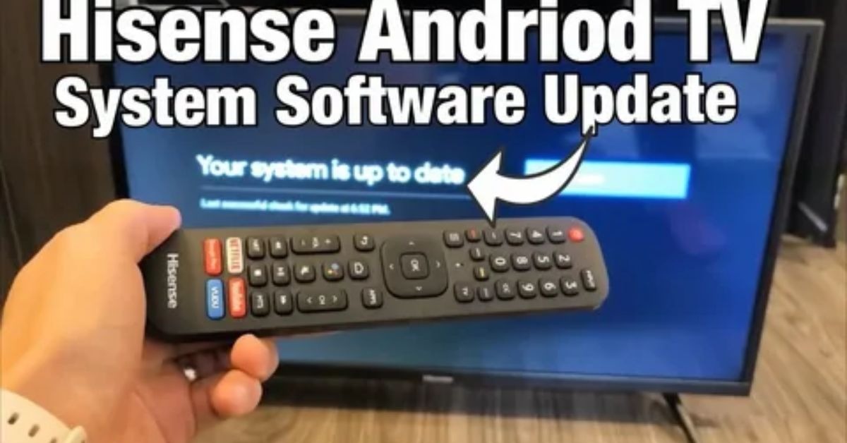 How to Update Hisense Smart TV Firmware